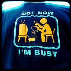 Not Now I'm Busy