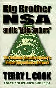 The cover for "Big Brother NSA and Its 'Little Brothers': The National Security Agency's Global Surveillance Network" by Terry L. Cook. by Pan-African News Wire File Photos