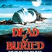 Dead and Buried, 1981