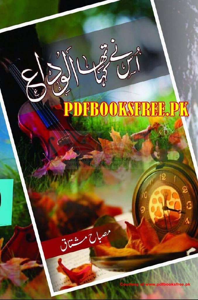 Usne Kaha Tha Alvida  is a very well written complex script novel which depicts normal emotions and behaviour of human like love hate greed power and fear, writen by Misbah Mushtaq , Misbah Mushtaq is a very famous and popular specialy among female readers