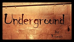 Underground At Kuma's Grand Opening