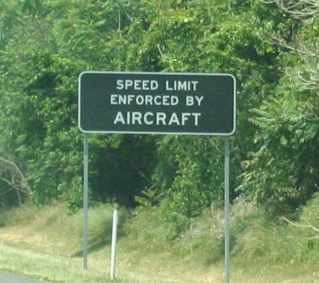 Speed Limit Enforced Aircraft on Odd Traffic Signs That Said    Speed Limit Enforced By Aircraft