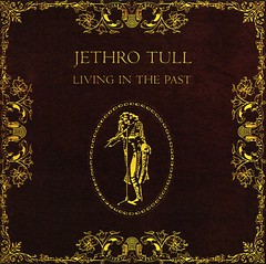 Jethro Tull - Living in the past  1972