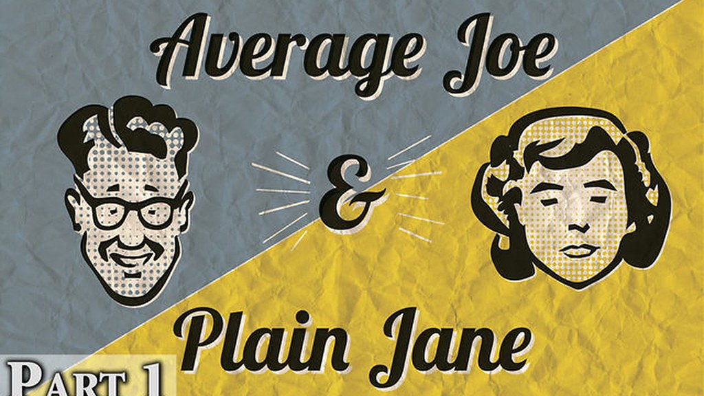 Average Joe Plain Jane