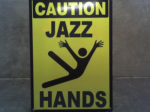 Jazz Hands!