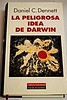 Daniel C Dennet, La peligrosa idea de Darwin