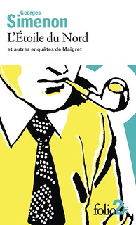 France: L'Étoile du Nord et autres enquêtes de Maigret, new paper publication