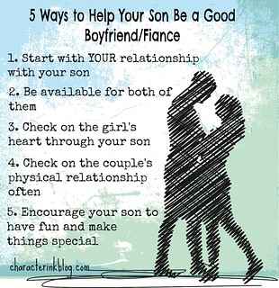 Five Ways to Help Your Son Be a Good Boyfriend/Fiance