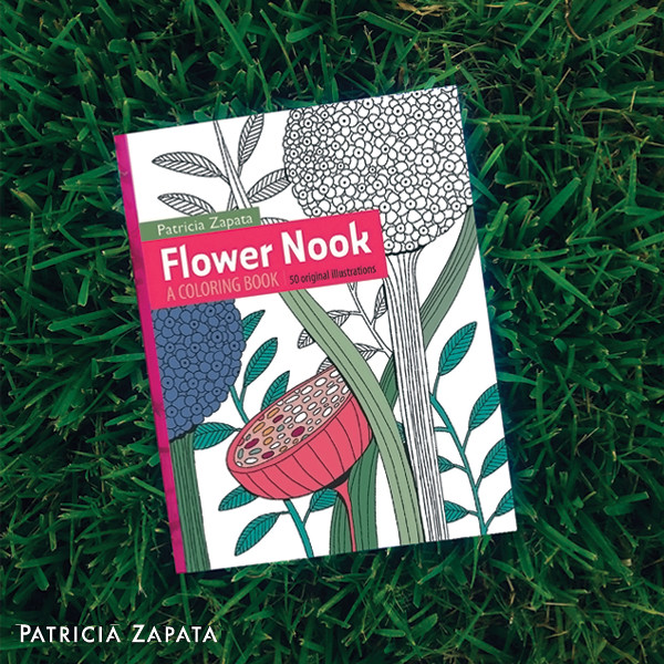 Flower Nook: A Coloring Book by Patricia Zapata