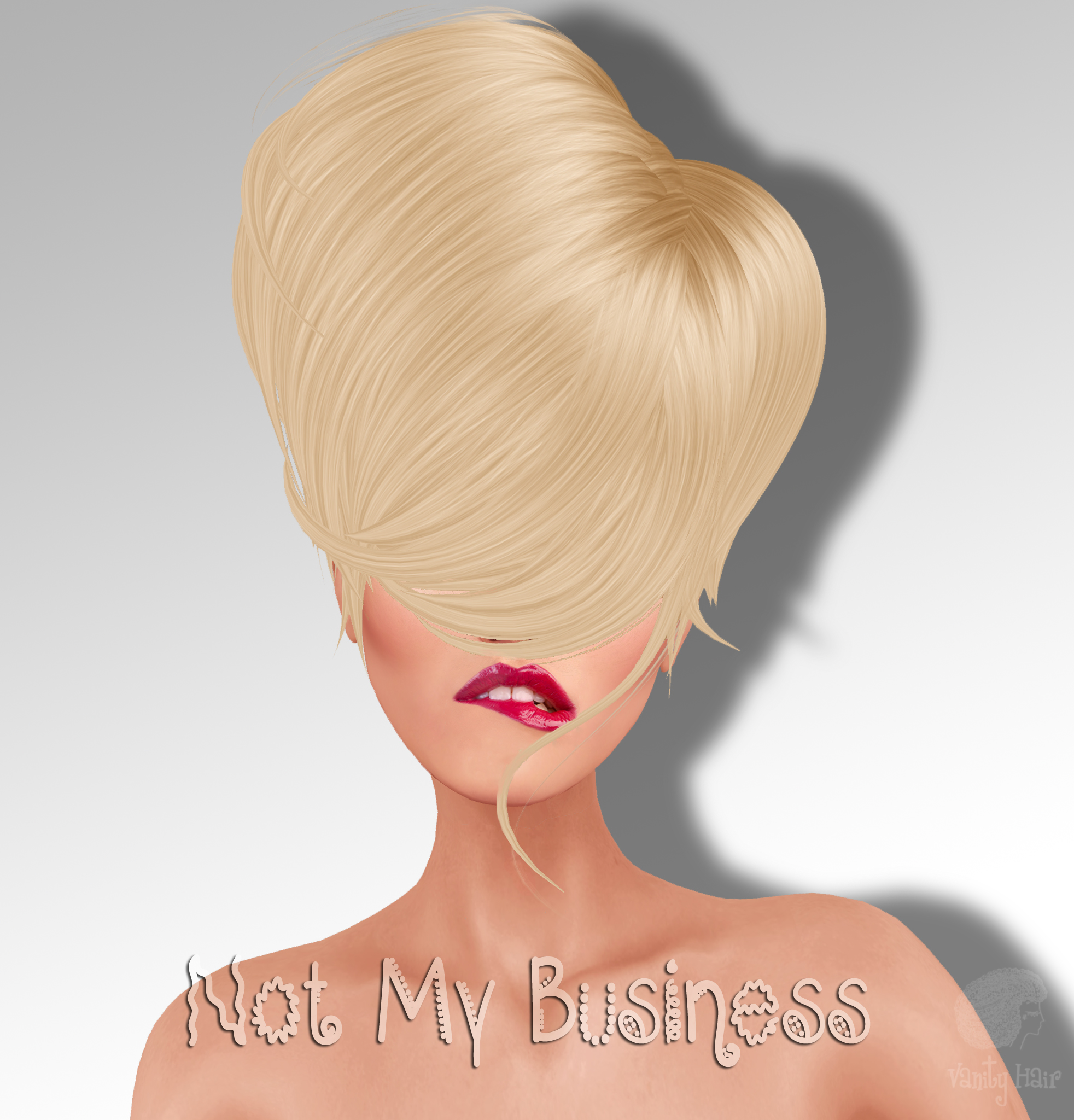 VanityHair@Not My Business
