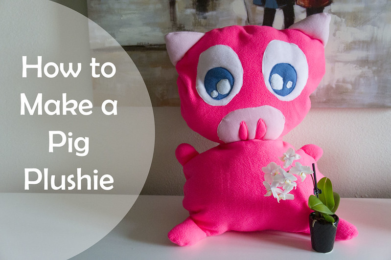 How to make a pig plushie