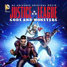 Justice League Gods and Monsters