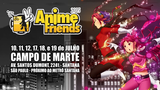 Anime Friends está chegando! Saiba o que espera por você nesta edição