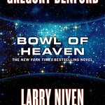 Gregory Benford & Larry Niven – Bowl of Heaven