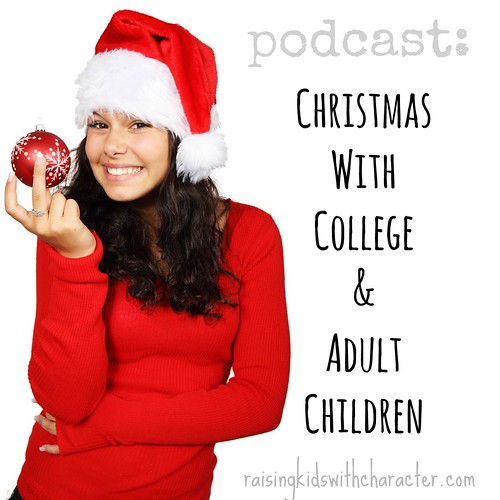 Podcast - Christmas With College and Adult Children
