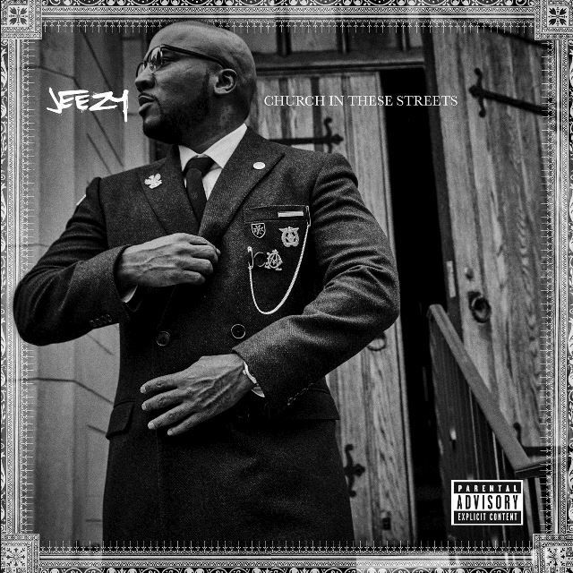 Jeezy - Church in These Streets