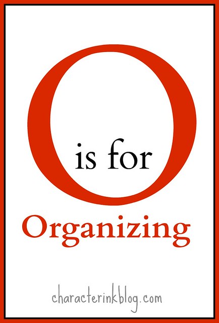 O is for Organizing