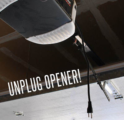 unplug your garage door opener