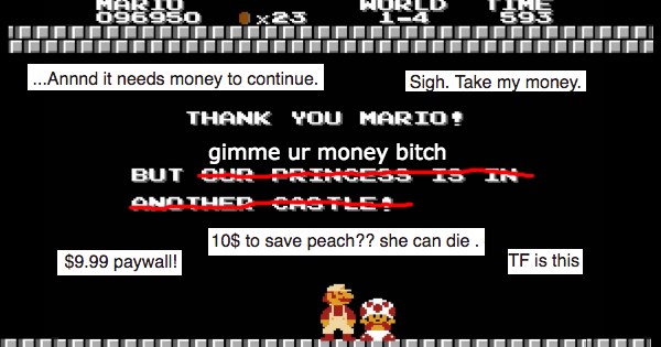 People Are Upset Over Super Mario Run. Let's Just Say Our Paywall is Not in Another Castle.