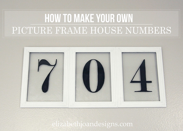 How to Make Your Own Picture Frame House Numbers