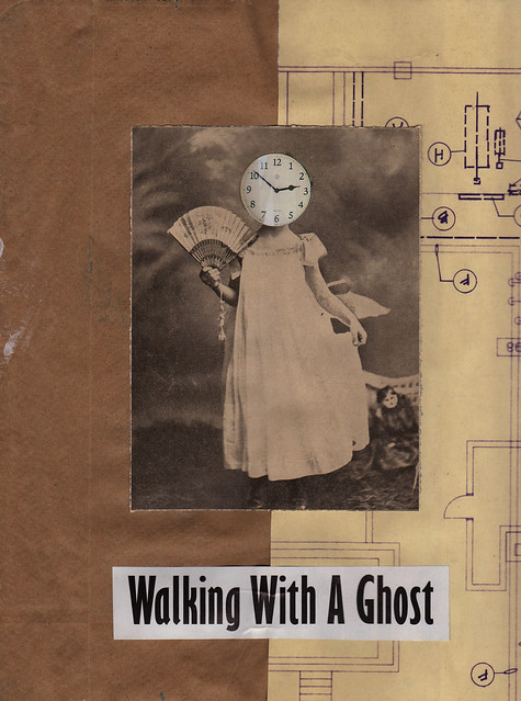 Walking With a Ghost