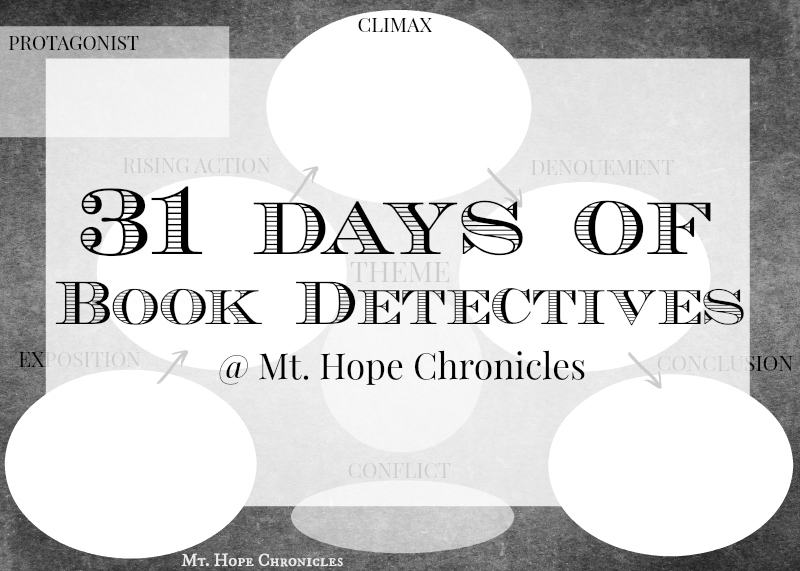31 Days of Book Detectives ~ Introduction @ Mt. Hope Chronicles