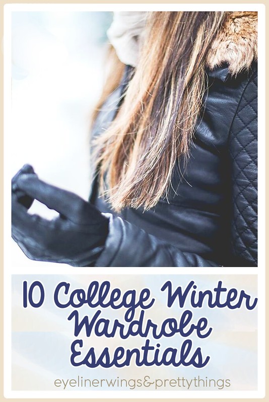10 College Winter Wardrobe Essentials - EW&PT