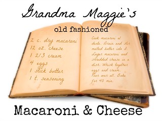 Grandma Maggie's Old Fashioned Macaroni & Cheese