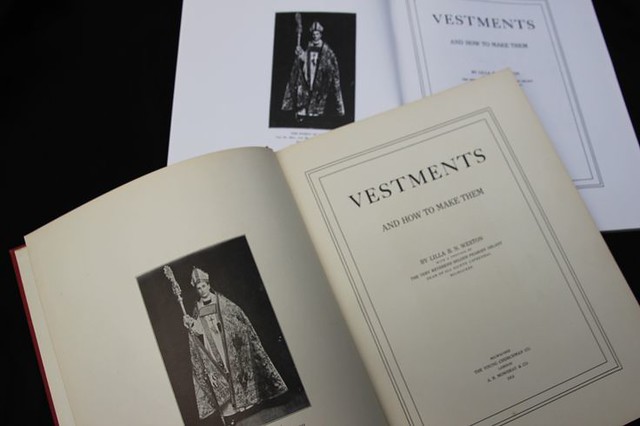 Vestments and How to Make Them by Lilla Weston