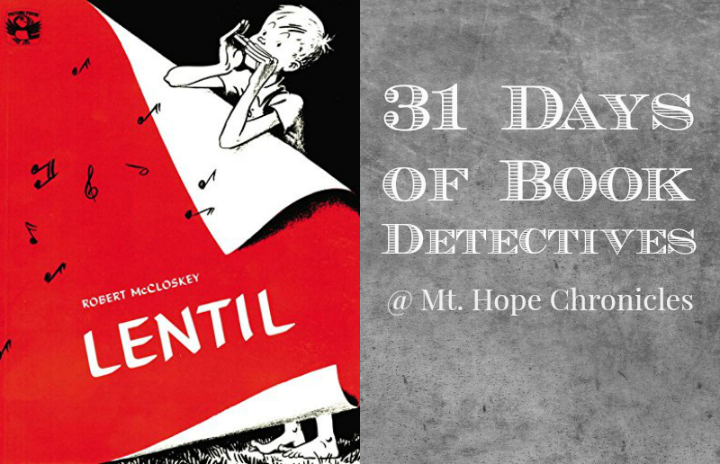 Book Detectives ~ Lentil @ Mt. Hope Chronicles