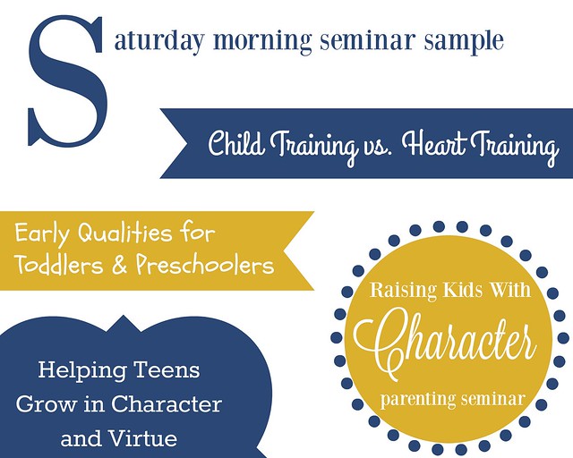 Raising Kids With Character Saturday Morning Seminar Sample