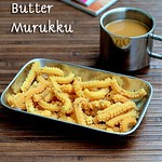 Butter murukku recipe