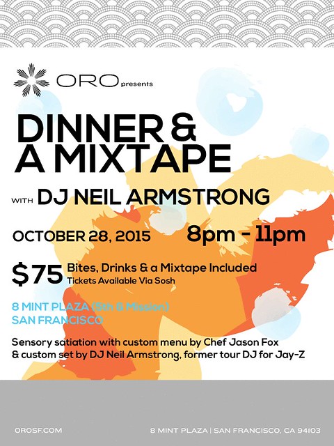 Dinner & A Mixtape SF at ORO