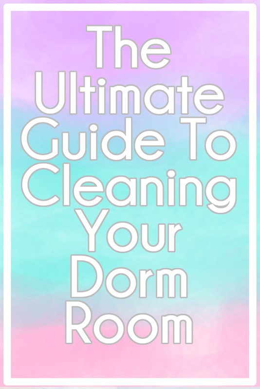 The Ultimate Guide To Cleaning Your Dorm Room (with FREE Printable!)