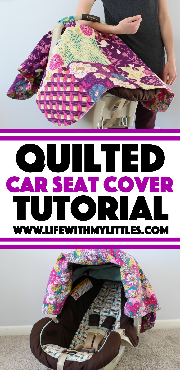 Quilted Car Seat Cover Tutorial: An easy-to-follow tutorial to sew your own car seat cover using multiple fabrics! Perfect for baby!