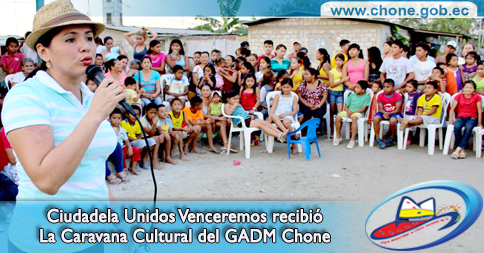 Ciudadela Unidos Venceremos recibió La Caravana Cultural del GAD Chone