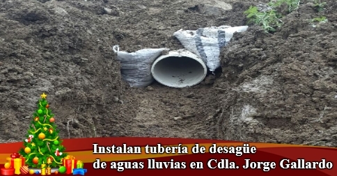 Instalan tuberÃ­a de desagÃ¼e de aguas lluvias en Cdla. Jorge Gallardo