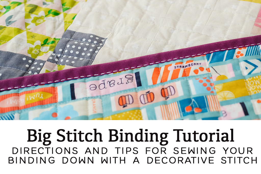 Big Stitch Binding Tutorial - Kitchen Table Quilting