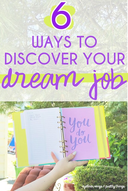 How to find your dream job - ways to figure out what your dream job is