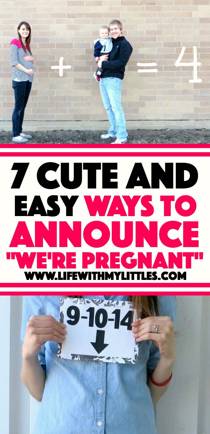 Cute and Easy Ways to Announce a Pregnancy: Some quick, simple picture ideas for pregnancy announcements that anyone can do!