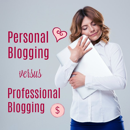 Personal Blogging Vs Professional Blogging Middle Aged Mama