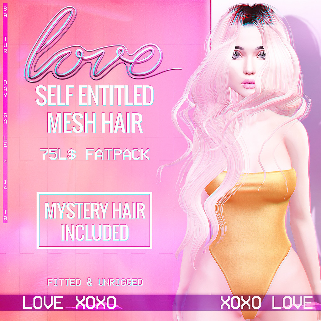 Love [Self Entitled & Mystery Hair] – The Saturday Sale