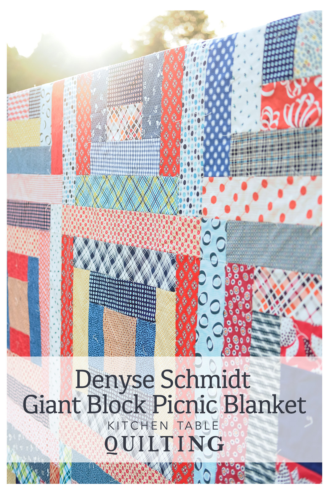 May Giant Block Quilt - Denyse Schmidt Picnic Quilt