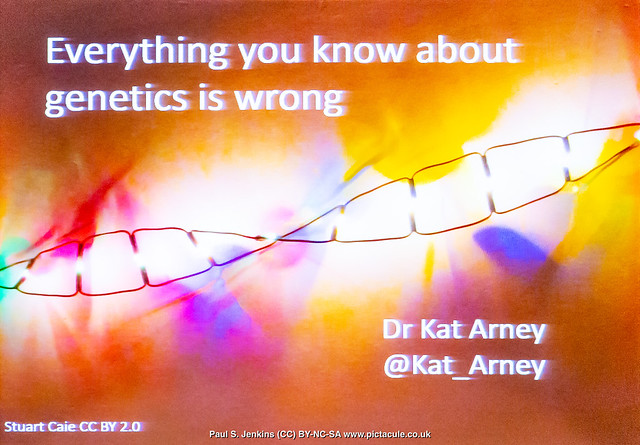Everything you know about genetics is wrong - with Dr Kat Arney at Winchester Skeptics, 26 April 2018