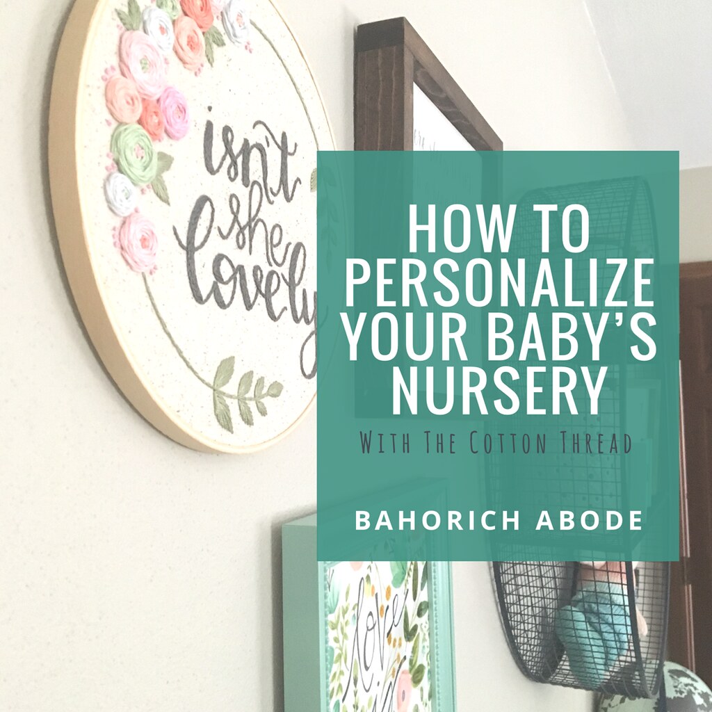 How to Personalize Your Baby’s Nursery