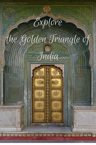 Explore the Golden Triangle of India