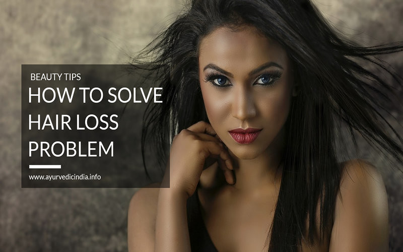 How To Solve Hair Loss Problem
