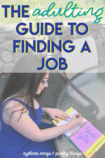 The adulting guide to finding a job - job hunt tips // ew & pt