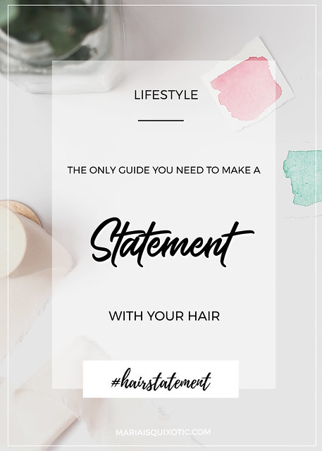 The Only Guide You Need To Make A Statement With Your Hair