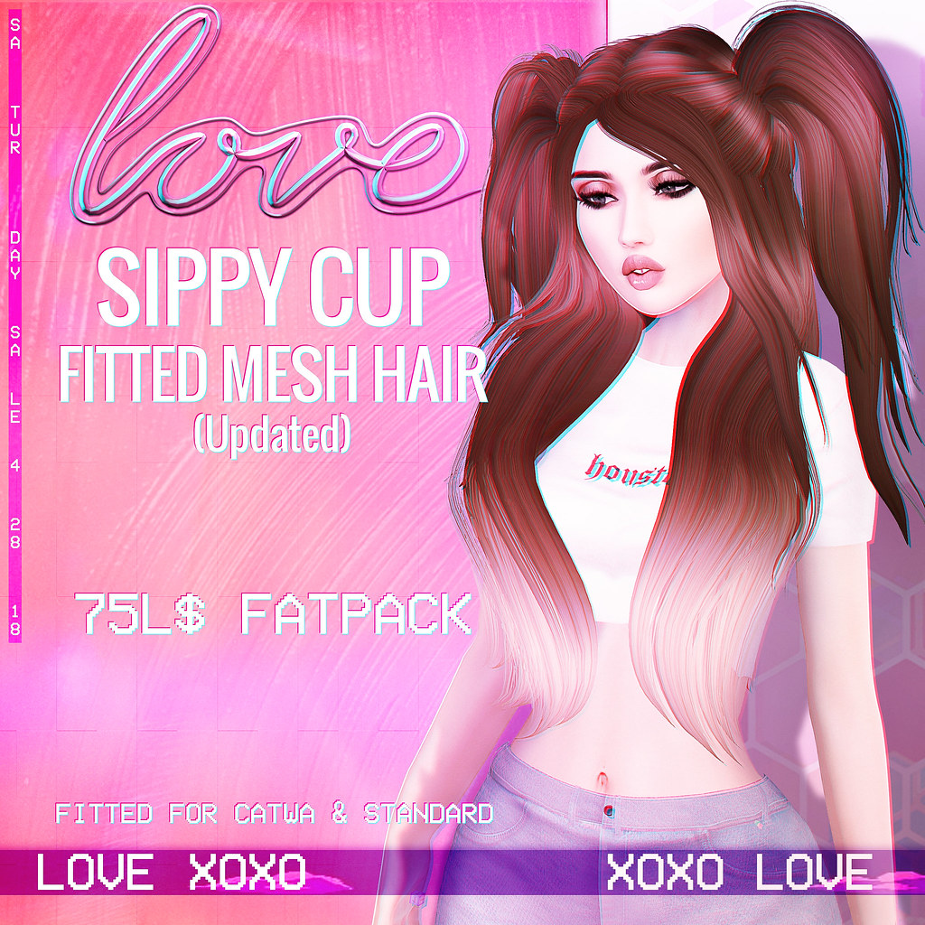 Love [Sippy Cup] 75L Hair Fat Pack - The Saturday Sale - TeleportHub.com Live!